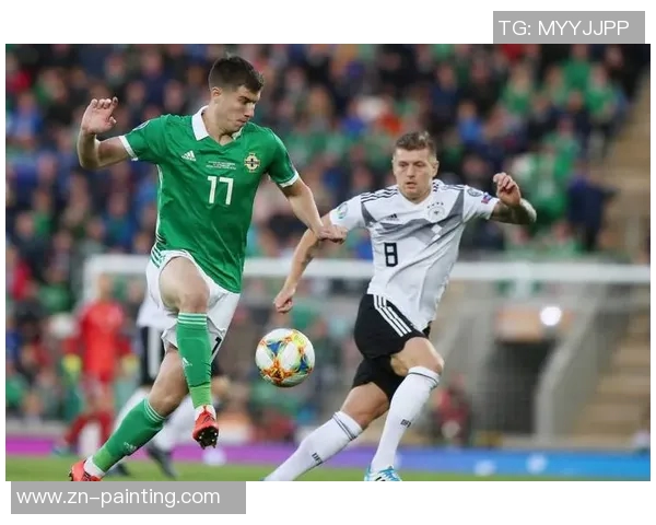北爱尔兰与德国精彩对决全场录像回放及精彩瞬间分析